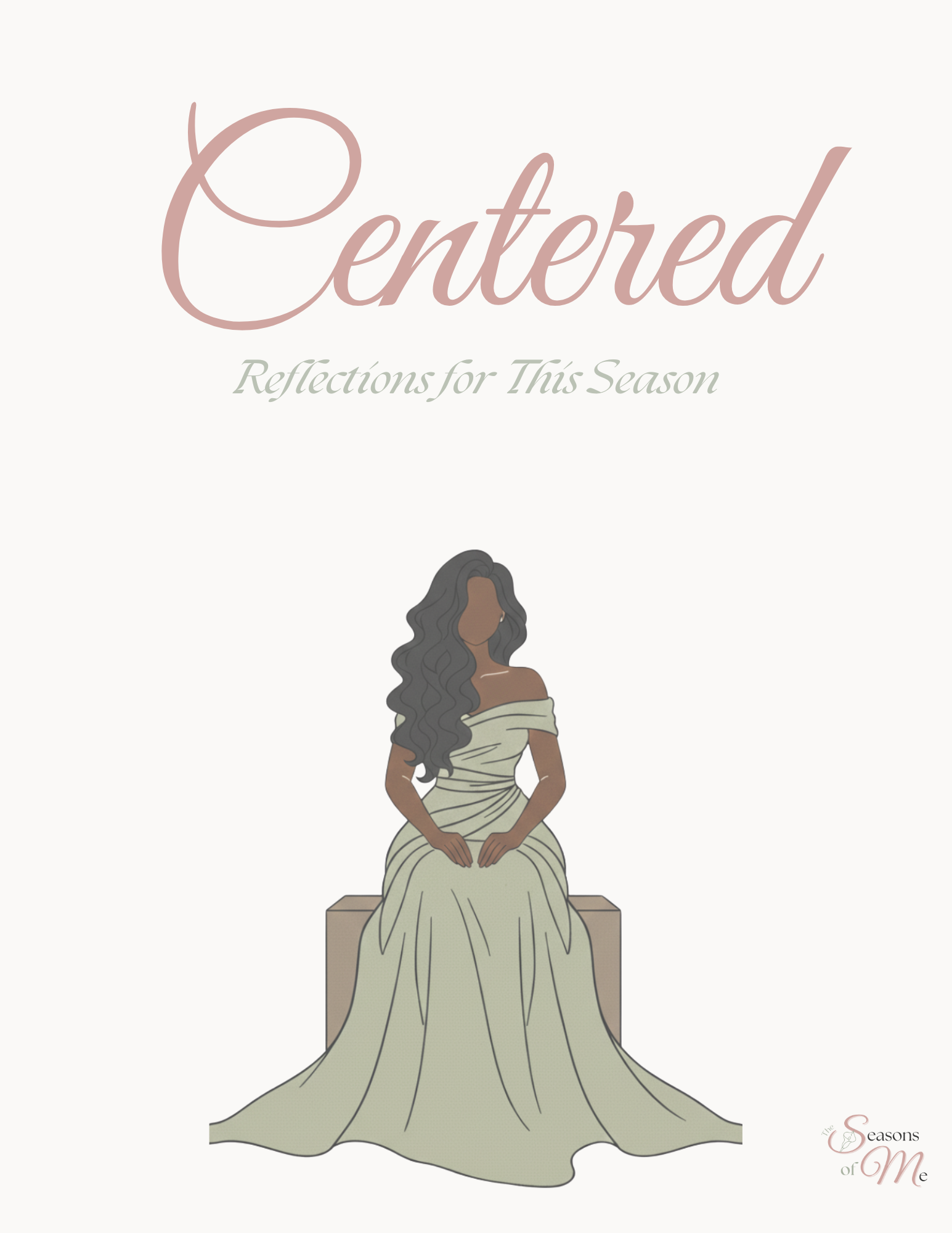 The Seasons of Me - Centered - Reflections for This Season digital journal cover