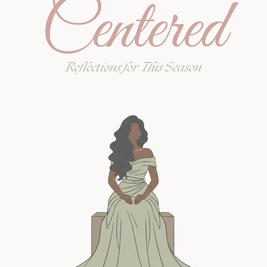 The Seasons of Me - Centered - Reflections for This Season digital journal cover